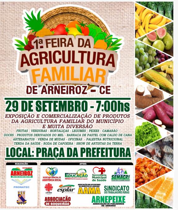 Prefeitura de Arneiroz promoverá a 1ª Feira da Agricultura Familiar do Município. 